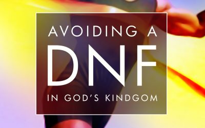 Avoiding a DNF in God’s Kingdom – Neil Trollip